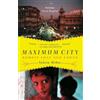 Suketu Mehta Maximum City (Tascabile)