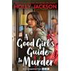 Electric Monkey A Good Girl's Guide to Murder: Now a major BBC3 and iPlayer series - based on the original YA Crime Thriller and TikTok sensation!: Book 1