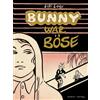 Johann Ulrich Lilli Loge Bunny war böse (Tascabile)