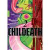 Hirokazu Mukoura Jacqueline Philippi CHILDEATH 02 (Tascabile)