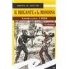 Frilli Il brigante e la mondina. Lomellina 1902