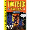 Wally Wood John Severin The EC Archives: Two-Fisted Tales Volume 1 (Tascabile)