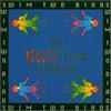 Swim Two Birds Bloody Thumb Cookbook (CD)