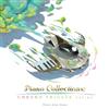 Piano Collections: Chrono T Piano Collections: Chrono Trigger Volume (Vinyl LP)