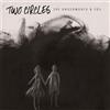 Two Circles The Underworld & You (CD) Album