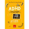 Erickson ADHD cosa fare (e non). Scuola secondaria di primo grado. Guida rapida per insegnanti