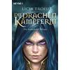 Licia Troisi Bruno Genzl Die Drachenkämpferin: Die komplette Trilog (Tascabile)