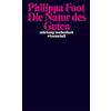 Philippa Foot Michae Die Natur des Guten (suhrkamp taschenbuch wisse (Tascabile)