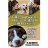 Gal Chivvis The Dog Owner's Guide to Health Emergencies. Essential T (Tascabile)