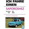 Hein Werner Ich fahre einen Saporoshez: Typ 965A - 966 - 968 - 968A (Tascabile)