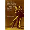 Gail Grant Technical Manual and Dictionary of Classical Ballet (Tascabile)