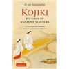 O no Yasumaro Kojiki: Fully Revised Edition (Tascabile) Tuttle Classics