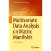 Nickolay Trendafilov Mic Multivariate Data Analysis on Matrix (Copertina rigida)