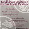 Jon, Ph.D. Kabat-Zinn Mindfulness Meditation for People with Psoriasis (CD)