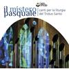 Gen Verde Il mistero pasquale. Canti per la liturgia del triduo sant (Tascabile)