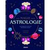 Lindsey Squire Die Magie der Astrologie: Handbuch für die moderne He (Tascabile)