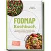 Saskia Albrecht FODMAP Kochbuch: Die besten FODMAP-Rezepte für jeden (Tascabile)