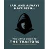 I Am and Always Have Been: The Little Guide to The Traitors (Copertina rigida)