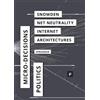 Florian Sprenger The Politics of Micro-Decisions (Tascabile)