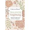 Cindy Lora-Renard Gary TRAUMJOB VERGEBUNG. Heile dich selbst (Copertina rigida)