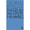 Georges Bataille Marguerite Duras Michel Sury Das Blau des Himmels: (Tascabile)