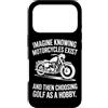 Moto Passione Viaggio Umorismo Sarcastic Custodia per iPhone 17 Pro Imagine Motorcycles Exist Chopper Club Biker Motociclista