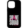 Breast Cancer Awareness Pink Ribbon Supp Custodia per iPhone 14 Pro Max Support Squad - Nastro rosa per sensibilizzazione contro il cancro al seno