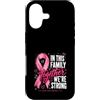Breast Cancer Awareness Pink Ribbon Supp Custodia per iPhone 17 In questa famiglia insieme siamo un forte cancro al seno