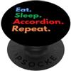 Retro Melody Gear Eat Sleep Fisarmonica Repeat per suonatori di fisarmonica e amanti PopSockets PopGrip Adesivo