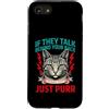 Cat Lover Owner Pet Custodia per iPhone SE (2020) / 7/8 Se parlano alle tue spalle, parla gatto e fai le fusa
