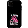 Breast Cancer Awareness Pink Ribbon Supp Custodia per iPhone 11 In ottobre indossiamo il cancro al seno di calcio Pink Watch