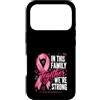 Breast Cancer Awareness Pink Ribbon Supp Custodia per iPhone 17 Pro In questa famiglia insieme siamo un forte cancro al seno