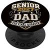Class Of 2027 Senior Dad Football Final Anziano 2027 Dad Football The Final Quarter Orgoglioso Genitore PopSockets PopGrip Adesivo