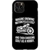 Moto Passione Viaggio Umorismo Sarcastic Custodia per iPhone 11 Pro Imagine Motorcycles Exist Chopper Club Biker Motociclista