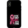 Breast Cancer Awareness Pink Ribbon Supp Custodia per iPhone X/XS In questa famiglia insieme siamo un forte cancro al seno