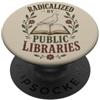 Librarian Reading Days Radicalizzato da biblioteche pubbliche Reader Book Lover PopSockets PopGrip Adesivo
