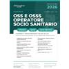 Athena Edizioni Concorso OSS e OSSS - Operatore Socio Sanitario | CORE: Manuale Essenziale 2026 di Teoria e Quiz Commentati con App Studio & Quiz