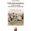 Hever Valle del manubrio. Uomini e strade del ciclismo in Valchiusella