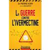 Marco Pietteur La guerre contre l'Ivermectine