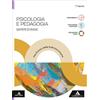 MONDADORI Psicologia e pedagogia. Saperi di base. Per le Scuole superiori. Con e-book. Con espansione online