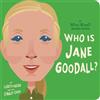 Lisbeth Kaiser Who Is Jane Goodall?: A Who Was? Board Book (Libro di cartone)