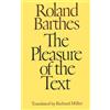 Roland Barthes The Pleasure of the Text (Tascabile)