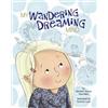 Merriam Sarcia Saunders My Wandering Dreaming Mind (Copertina rigida)