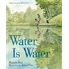 Miranda Paul Water Is Water (Copertina rigida)
