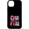 Breast Cancer Awareness Pink Ribbon Supp Custodia per iPhone 14 Plus In questa famiglia insieme siamo un forte cancro al seno