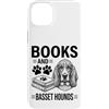 Funny Basset Hound And Book Designs Custodia per iPhone 14 Plus Libri E Basset Hounds Divertente Basset Hound