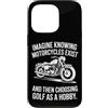 Moto Passione Viaggio Umorismo Sarcastic Custodia per iPhone 13 Pro Imagine Motorcycles Exist Chopper Club Biker Motociclista