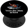 Funny Medieval T'was The 'Tism M'lord Au TWAS The 'Tism M'Lord Crab Riding Shark Medieval Fantasy PopSockets PopGrip Adesivo