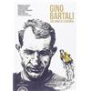 Alba Edizioni L'album di Gino Bartali. 100 anni di leggenda