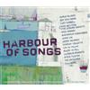 Various Artists Harbour of Songs (CD) Album